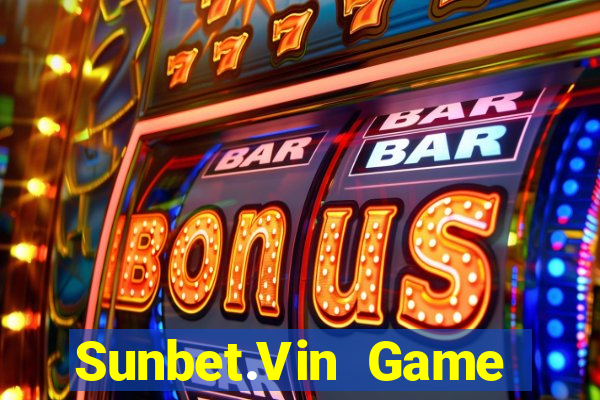 Sunbet.Vin Game Bài Quốc Tế