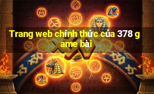 Trang web chính thức của 378 game bài