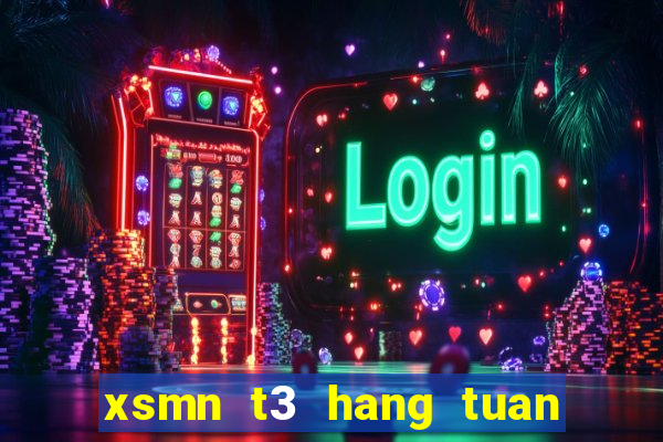 xsmn t3 hang tuan minh ngoc