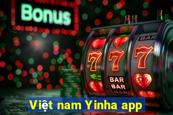 Việt nam Yinha app