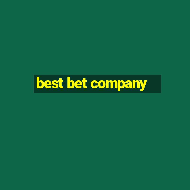 best bet company