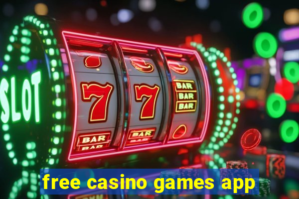 free casino games app