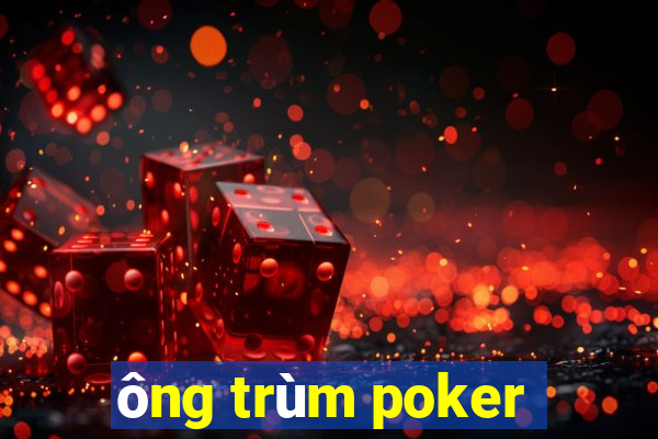 ông trùm poker