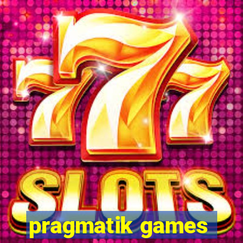 pragmatik games