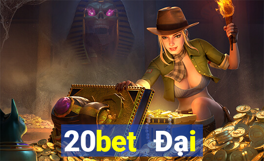 20bet Đại tướng Aya Thiên Hạ