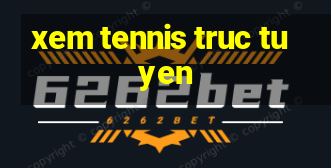 xem tennis truc tuyen