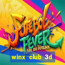 winx club 3d sihirli macera