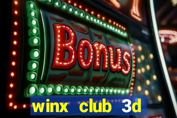 winx club 3d sihirli macera