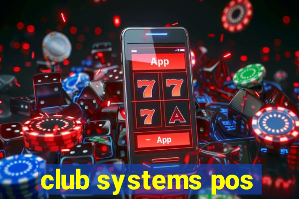 club systems pos