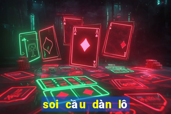 soi cầu dàn lô 10 số