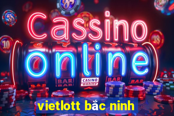 vietlott bắc ninh