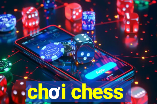 chơi chess