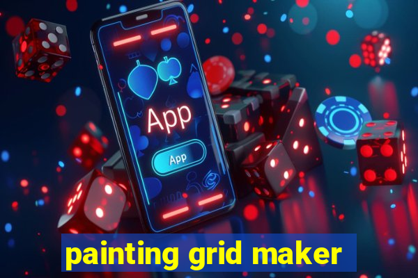 painting grid maker