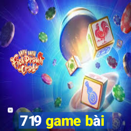 719 game bài