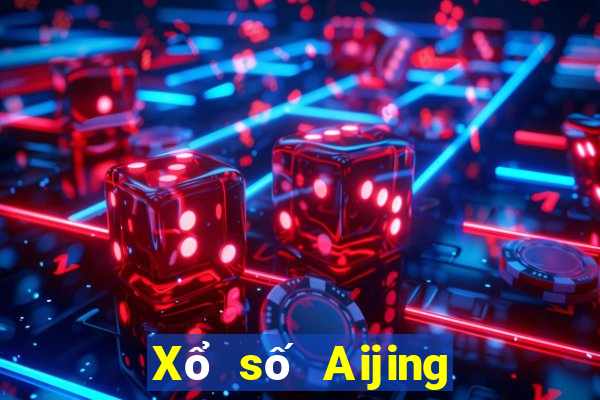 Xổ số Aijing đổ bộ