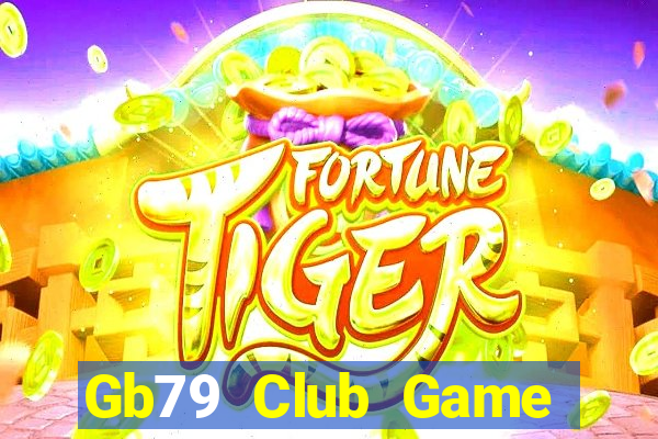 Gb79 Club Game Bài Vic