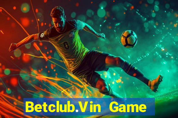 Betclub.Vin Game Bài Nạp The Garena