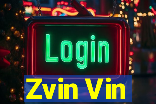 Zvin Vin