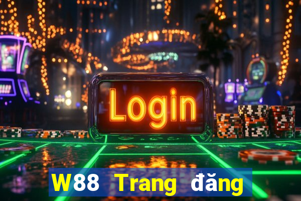 W88 Trang đăng nhập đại phát