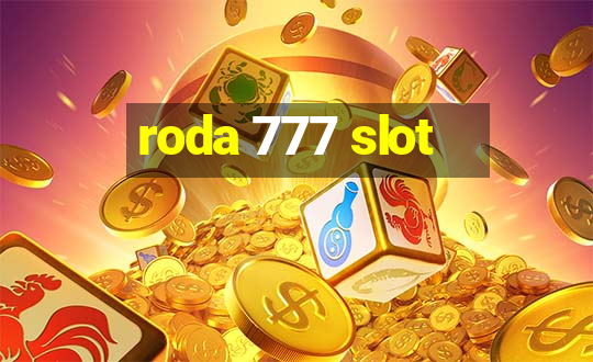 roda 777 slot