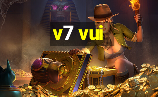 v7 vui