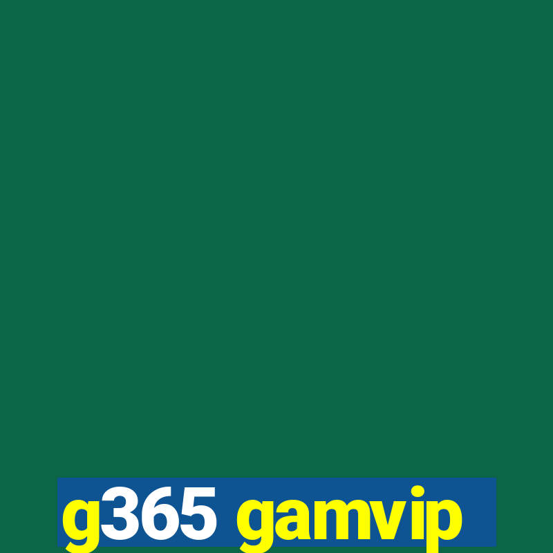 g365 gamvip