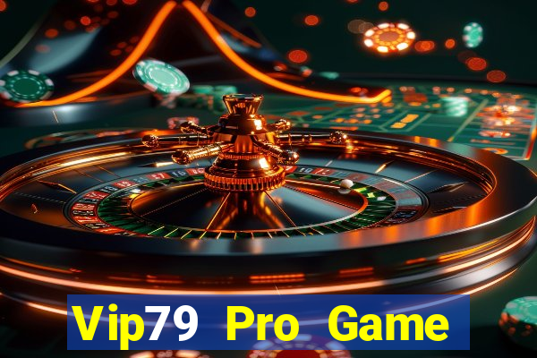 Vip79 Pro Game Bài Slot