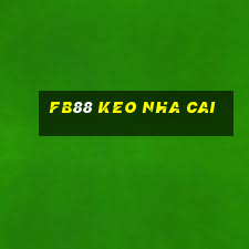 fb88 keo nha cai