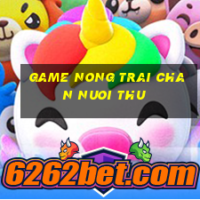 game nong trai chan nuoi thu