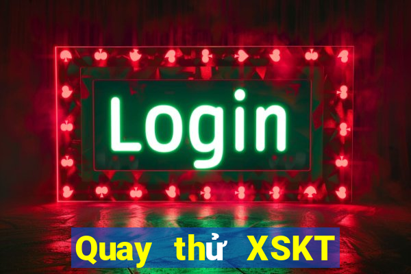 Quay thử XSKT ngày 15