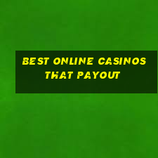 best online casinos that payout