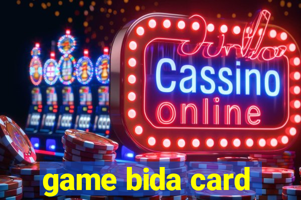 game bida card