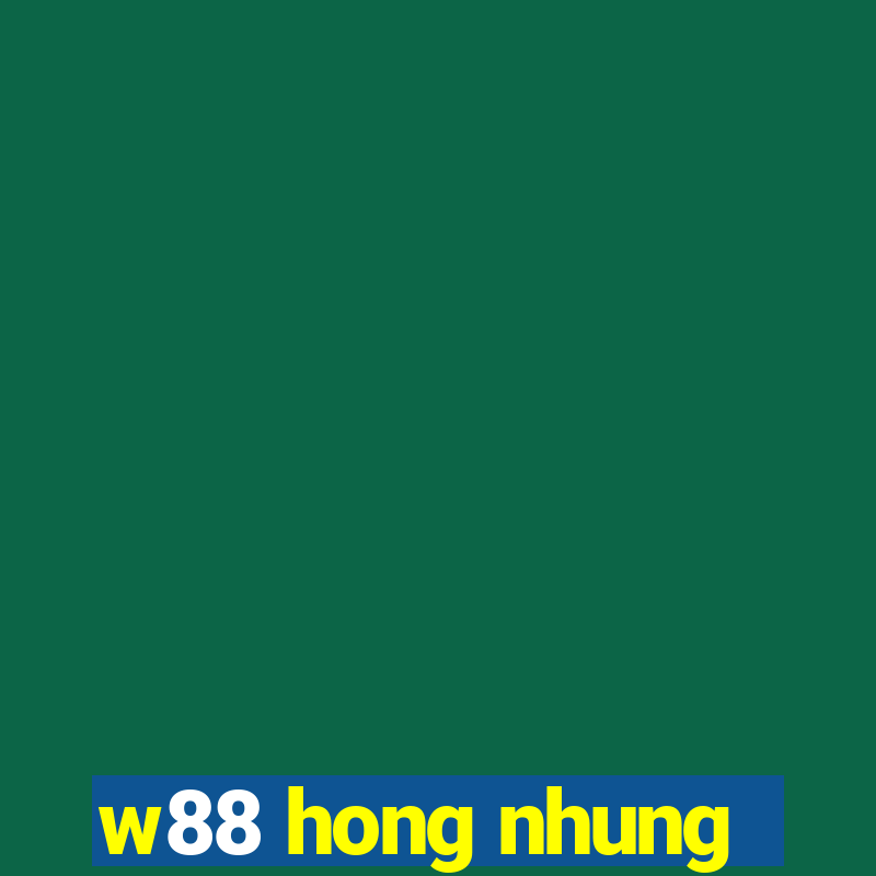 w88 hong nhung