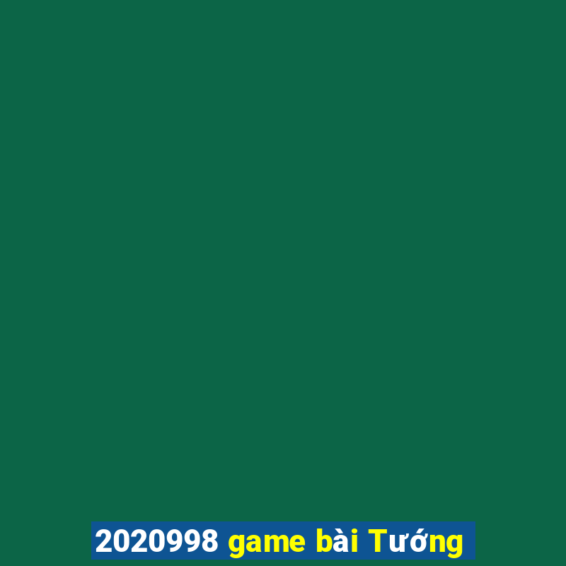 2020998 game bài Tướng