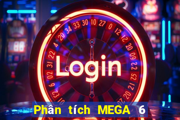 Phân tích MEGA 6 45 Ngày mai