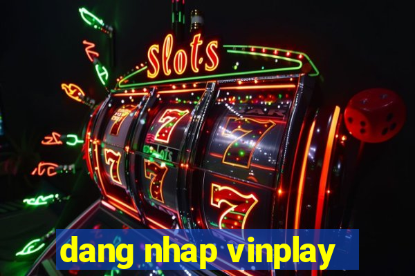 dang nhap vinplay