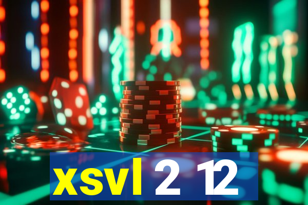 xsvl 2 12