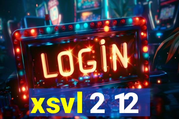 xsvl 2 12