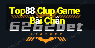 Top88 Clup Game Bài Chắn