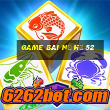 game bài nổ hũ 52