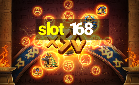 slot 168