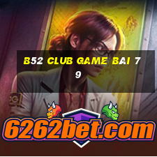 B52 Club Game Bài 79