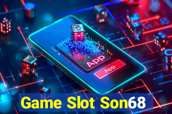 Game Slot Son68