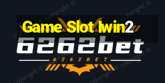 Game Slot Iwin2