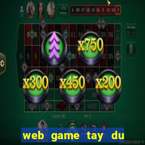 web game tay du ky online