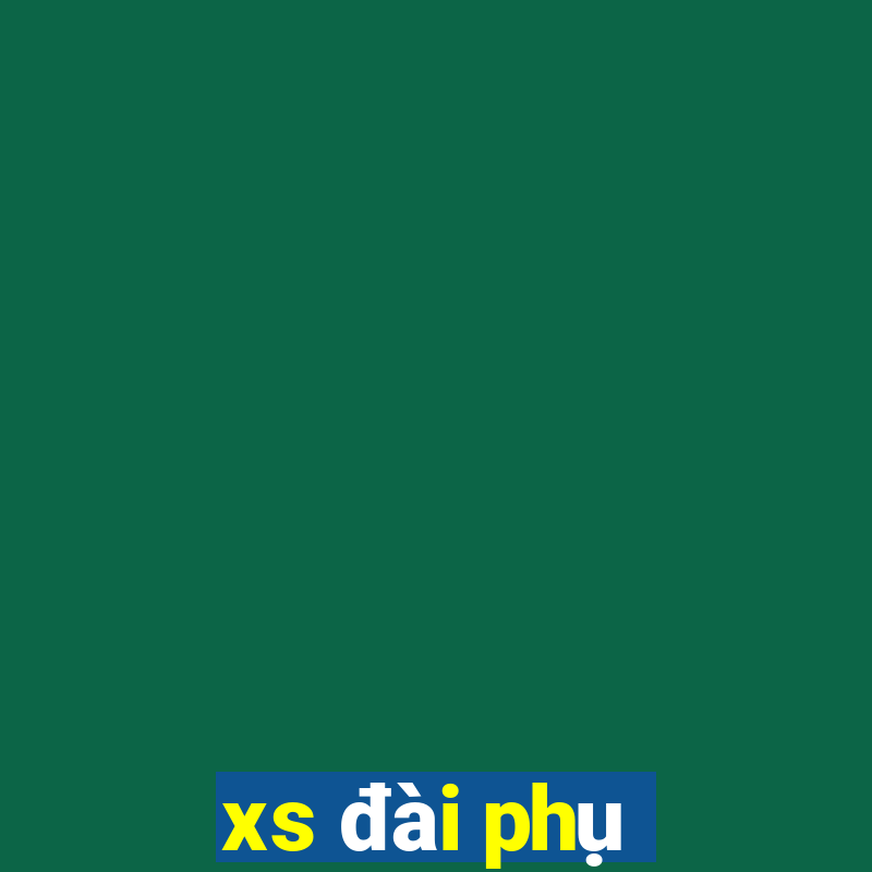 xs đài phụ