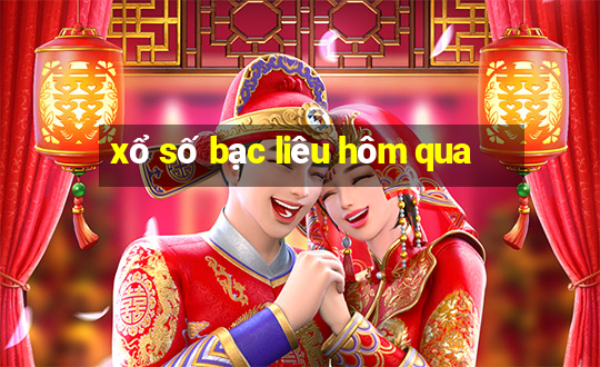 xổ số bạc liêu hôm qua