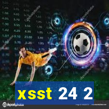 xsst 24 2