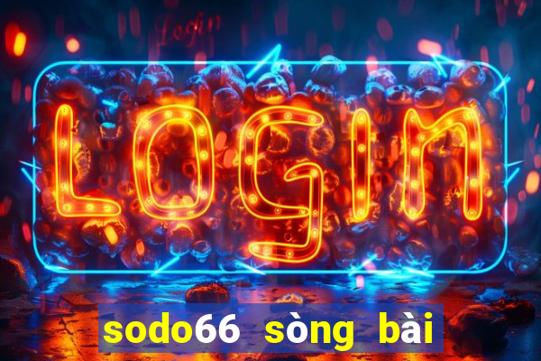 sodo66 sòng bài trực tuyến