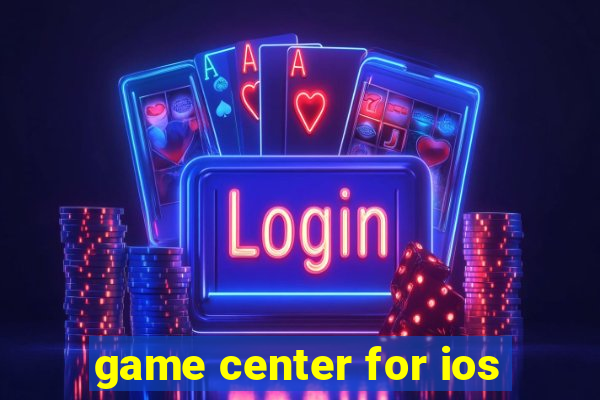 game center for ios